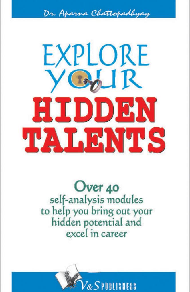 Explore your Hidden Talents