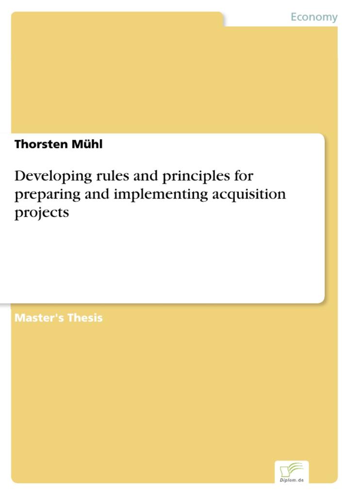 Developing rules and principles for preparing and implementing acquisition projects