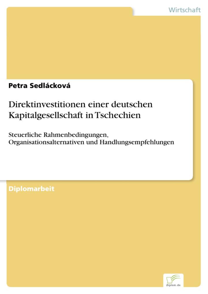Direktinvestitionen einer deutschen Kapitalgesellschaft in Tschechien