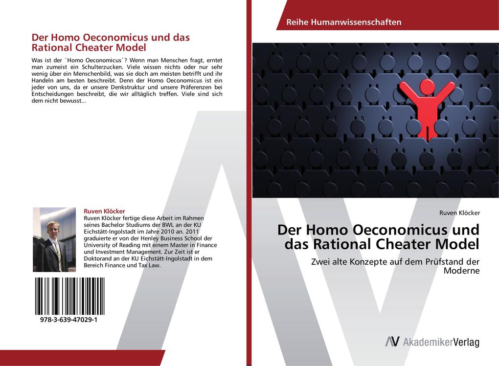 Der Homo Oeconomicus und das Rational Cheater Model