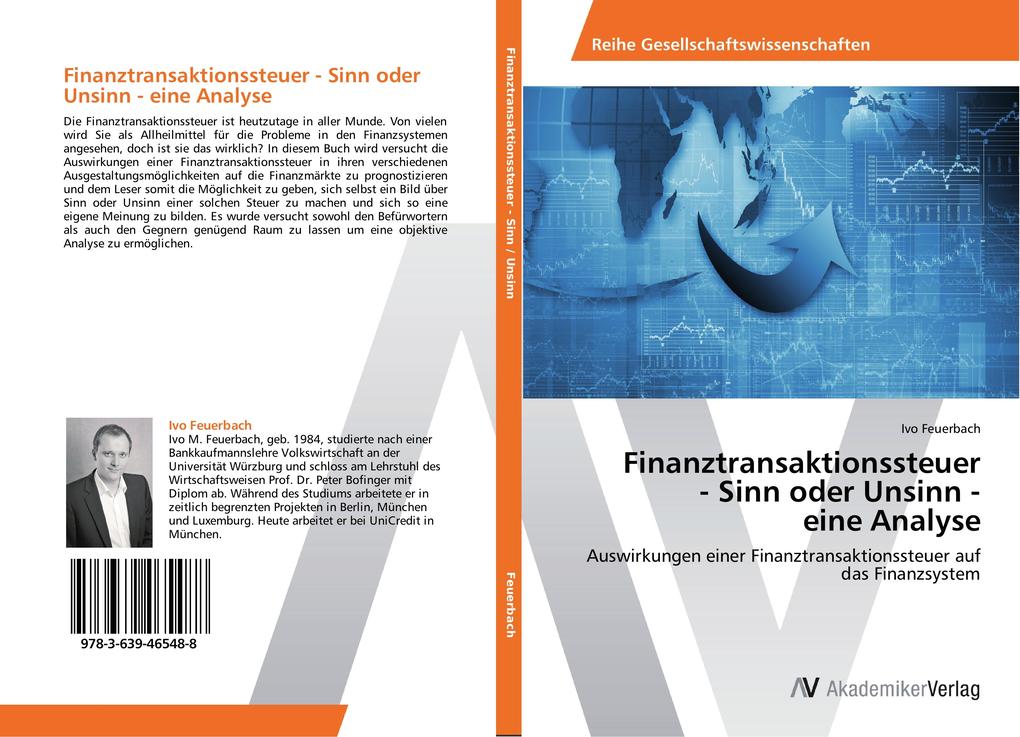 Finanztransaktionssteuer - Sinn oder Unsinn - eine Analyse