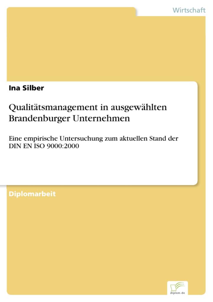 Qualitätsmanagement in ausgewählten Brandenburger Unternehmen - Ina Silber