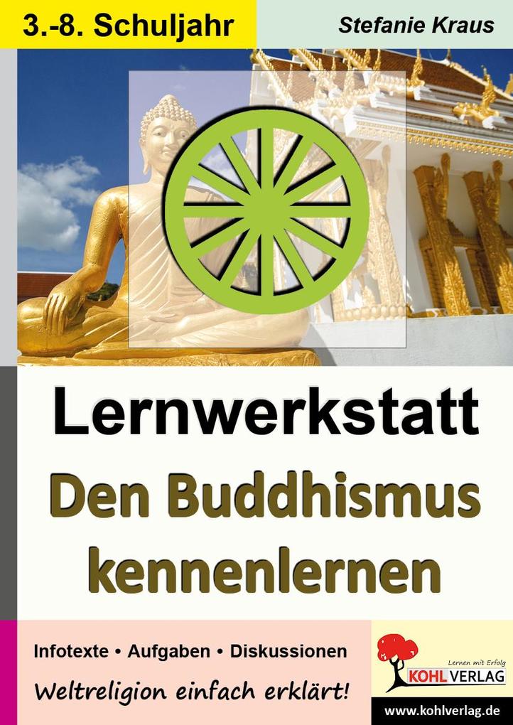 Lernwerkstatt Den Buddhismus kennen lernen