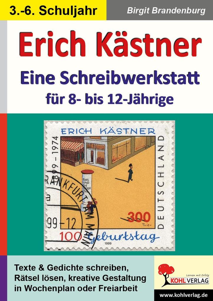 Erich Kästner - Schreibwerkstatt für 8- bis 12-Jährige