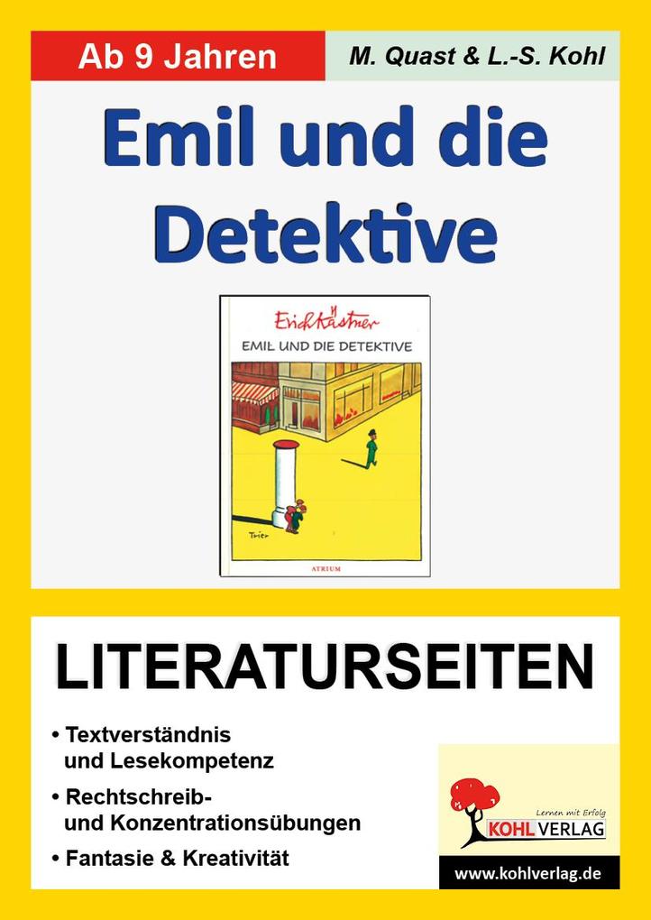 Emil und die Detektive - Literaturseiten - Lynn S Kohl/ Moritz Quast