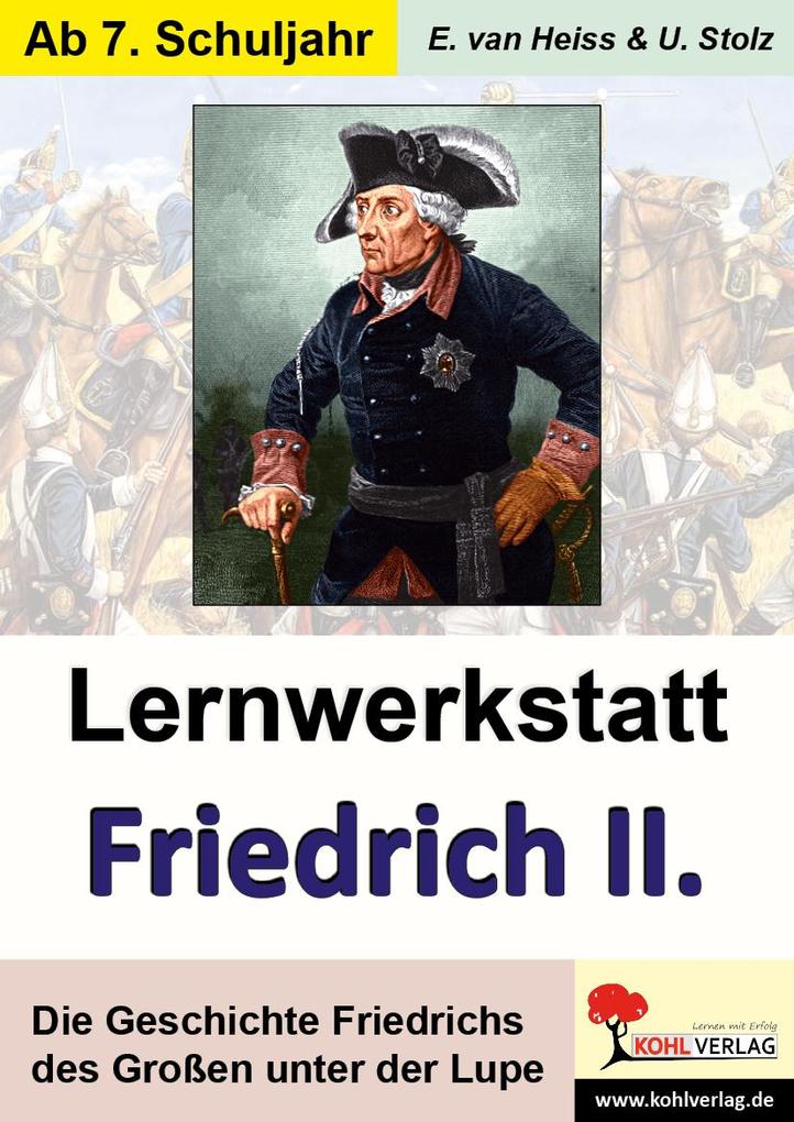 Lernwerkstatt Friedrich der Große