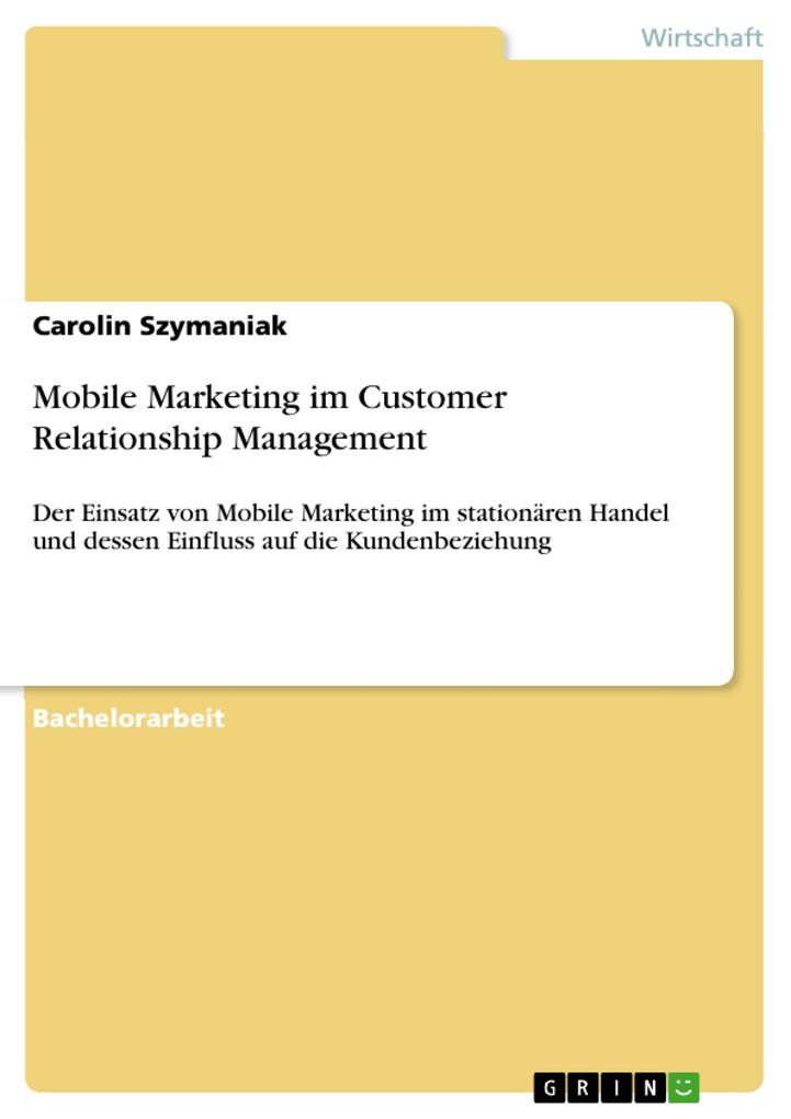 Mobile Marketing im Customer Relationship Management