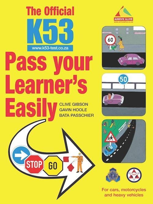 The Official K53 Pass Your Learner‘s Easily