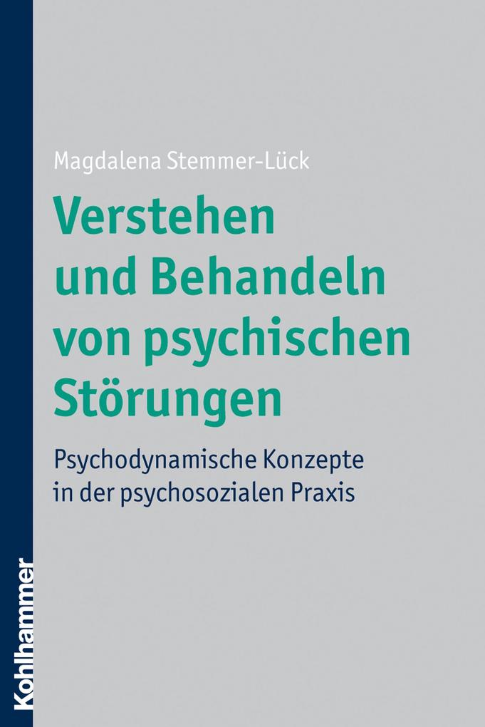 Verstehen und Behandeln von psychischen Störungen als eBook Download von Magdalena Stemmer-Lück - Magdalena Stemmer-Lück