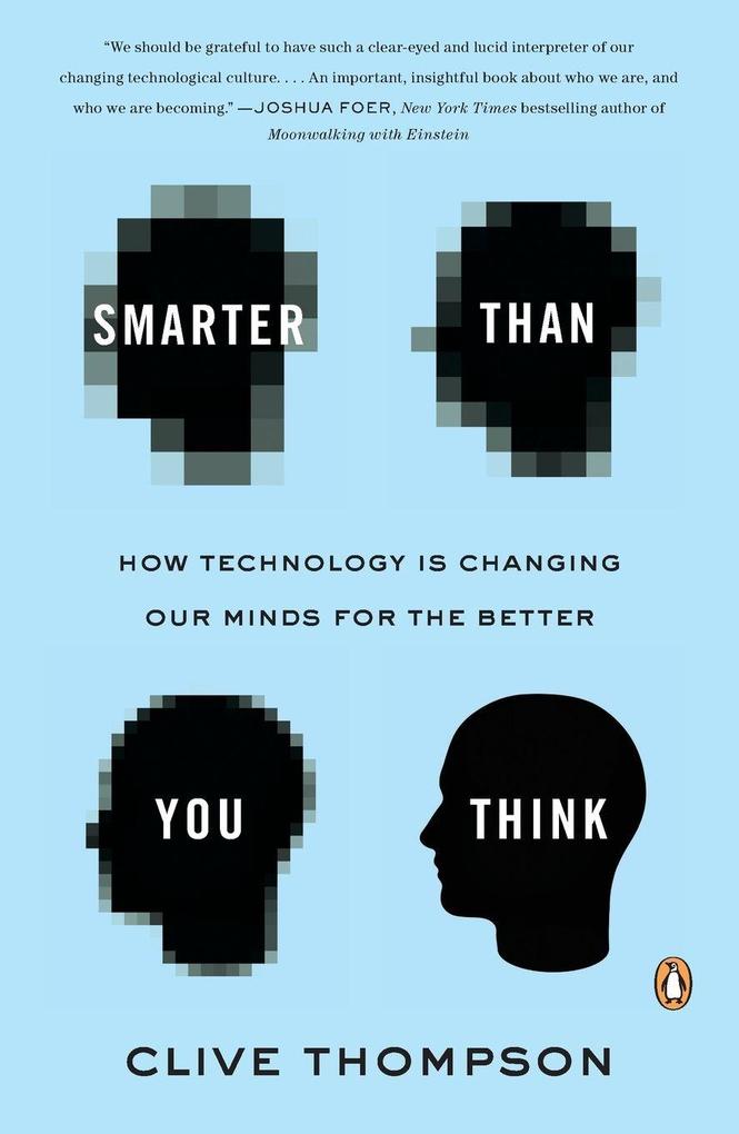 Smarter Than You Think