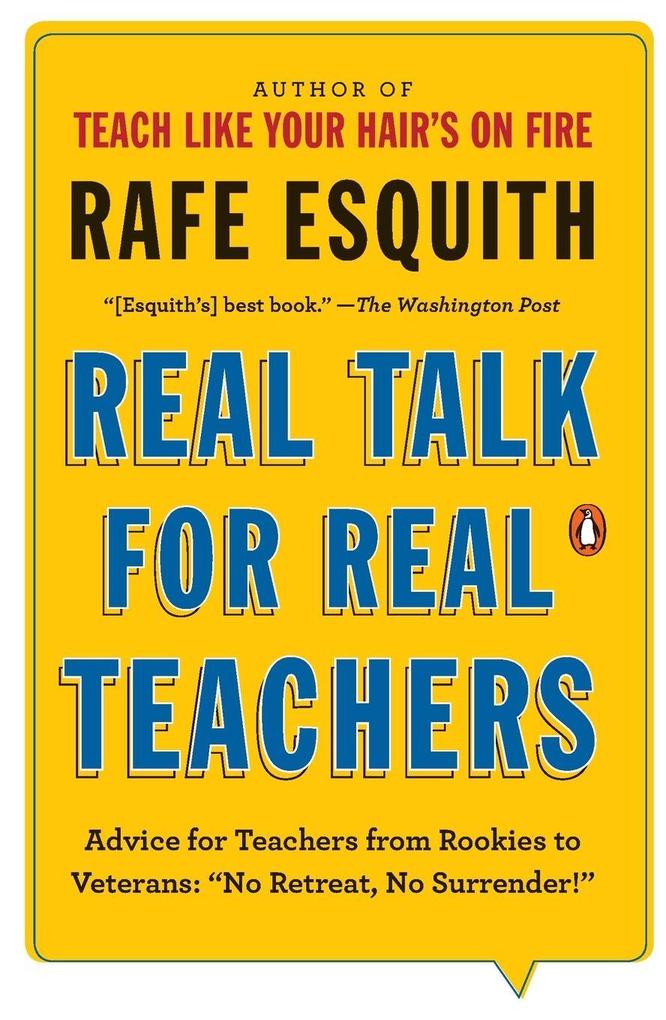 Real Talk for Real Teachers