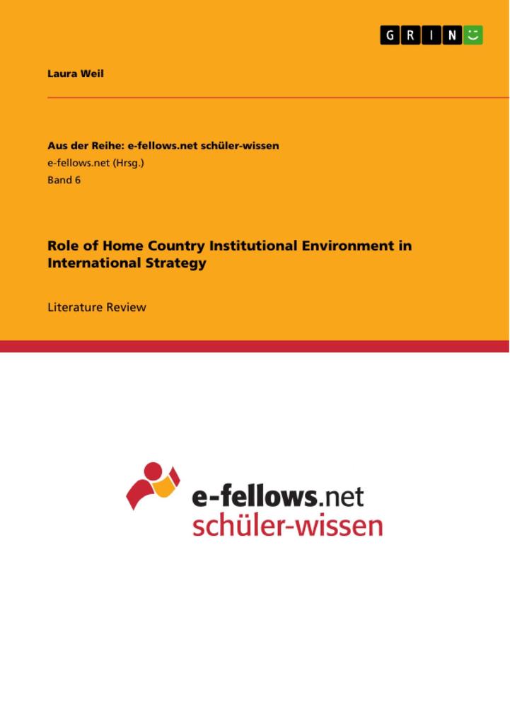 Role of Home Country Institutional Environment in International Strategy