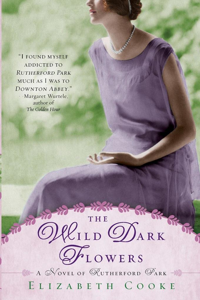 The Wild Dark Flowers