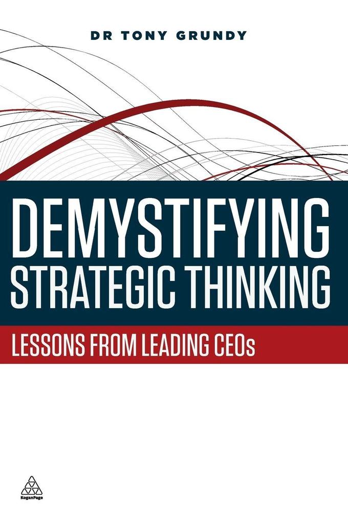 Demystifying Strategic Thinking