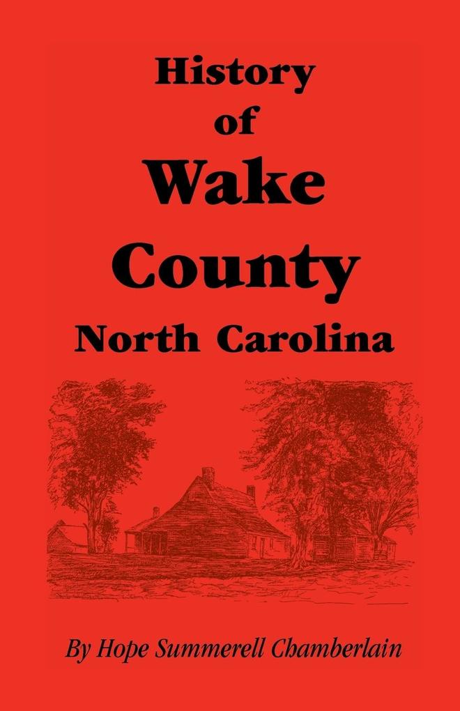 History of Wake County North Carolina