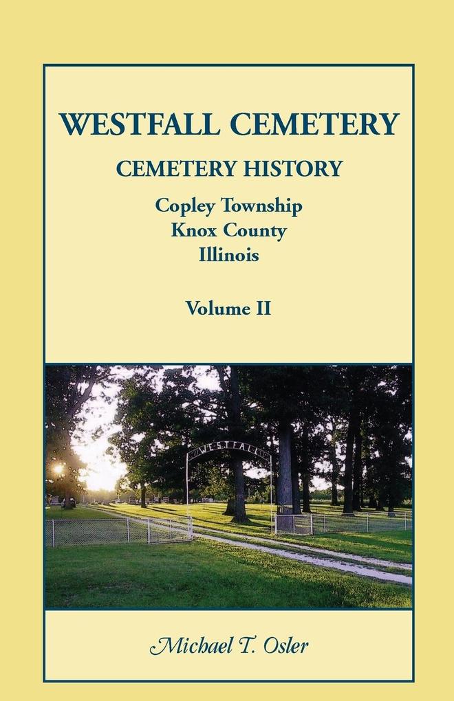 Westfall Cemetery Copley Township Knox County Illinois