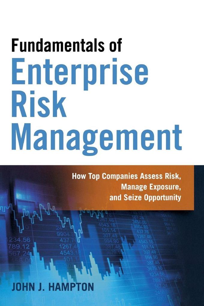 The Fundamentals of Enterprise Risk Management
