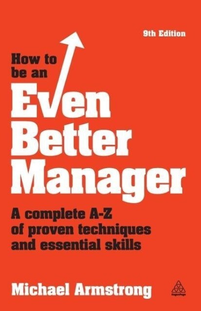 How to be an Even Better Manager als Buch von Michael Armstrong - Michael Armstrong