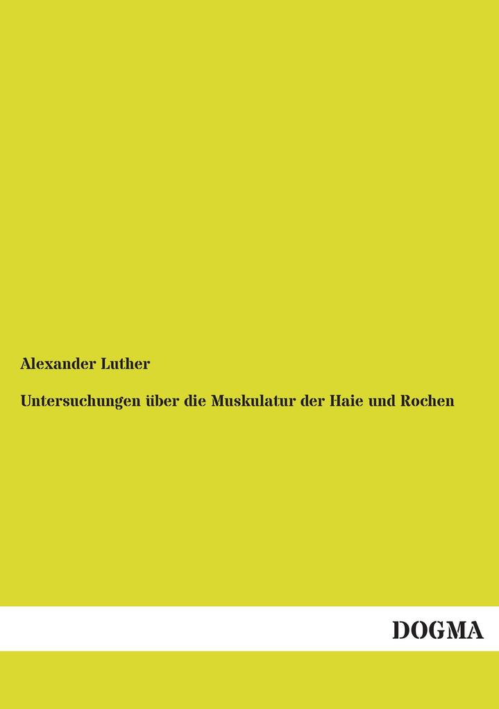 Untersuchungen über die Muskulatur der Haie und Rochen