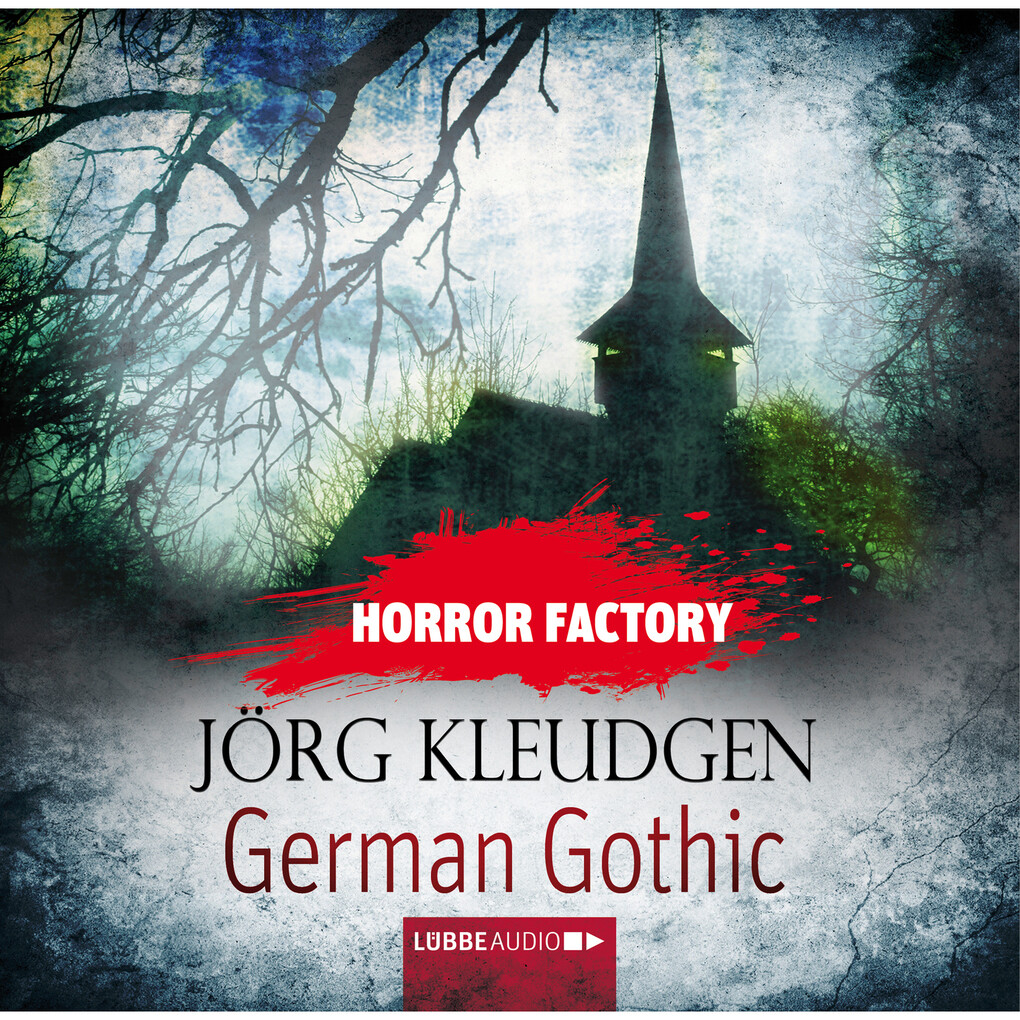 Horror Factory 18 - German Gothic. Das Schloss der Träume