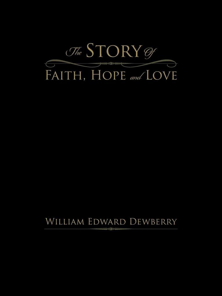 The Story of Faith Hope and Love