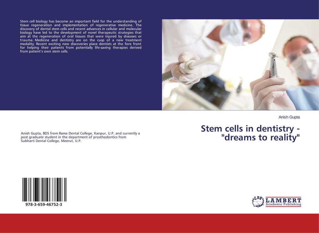Stem cells in dentistry - dreams to reality