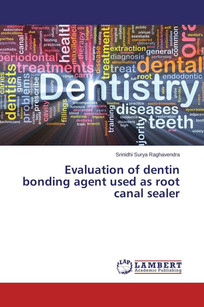 Evaluation of dentin bonding agent used as root canal sealer