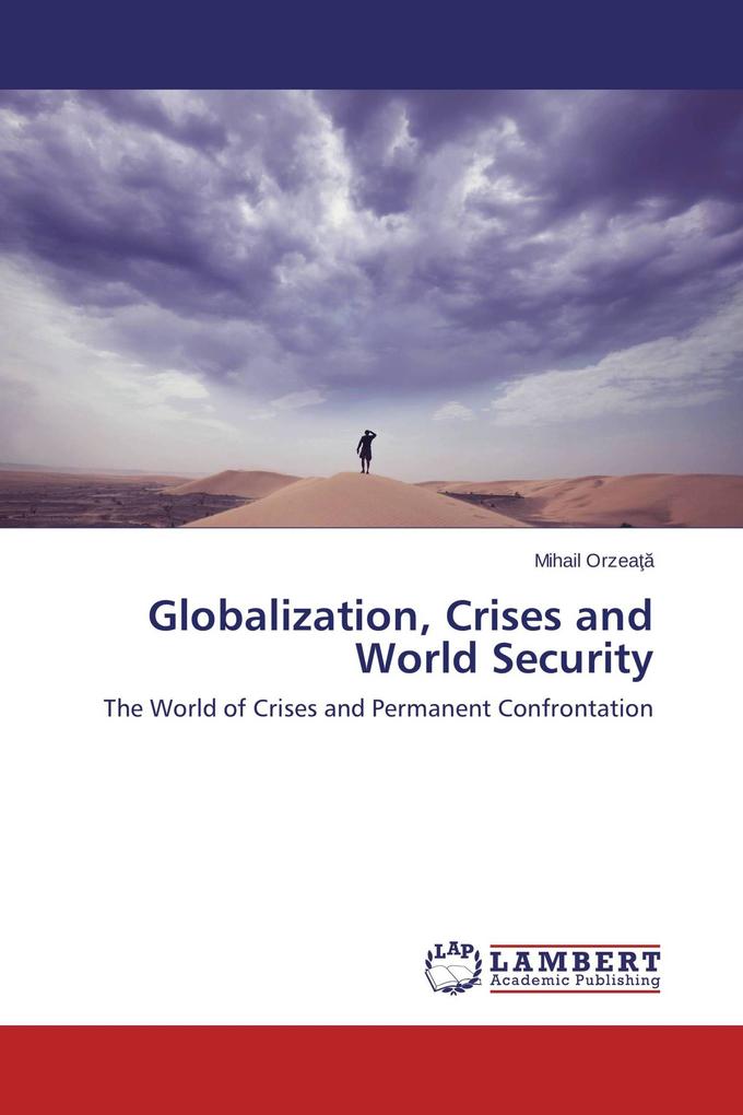 Globalization Crises and World Security