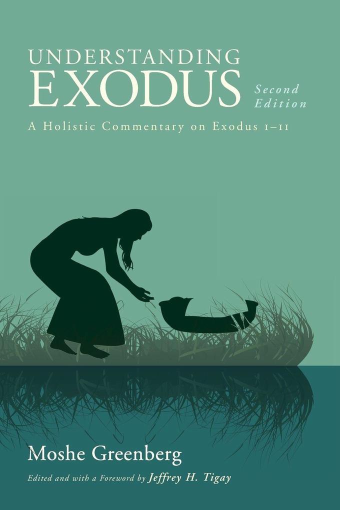 Understanding Exodus Second Edition
