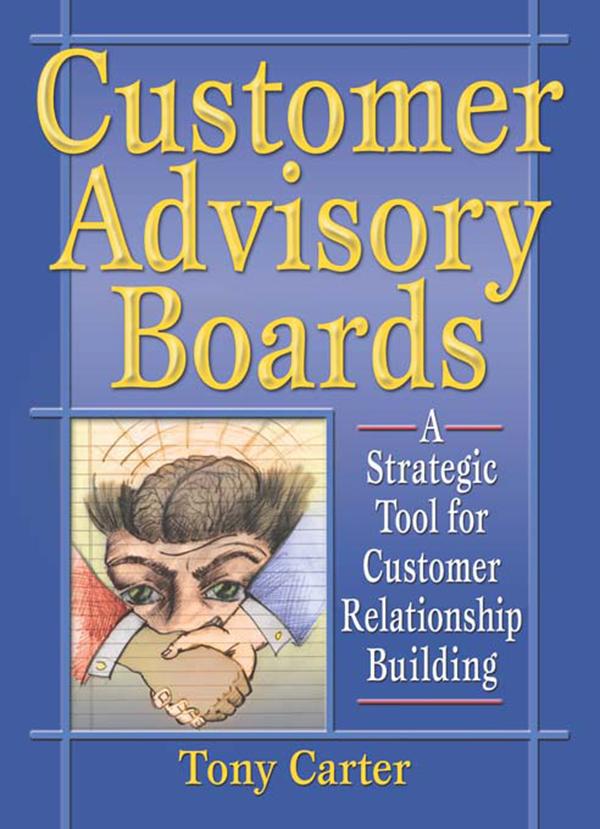 Customer Advisory Boards - David L Loudon/ Tony Carter