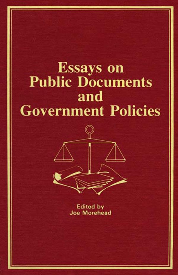 Essays on Public Documents and Government Policies