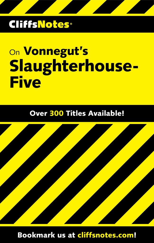 CliffsNotes on Vonnegut's Slaughterhouse-Five