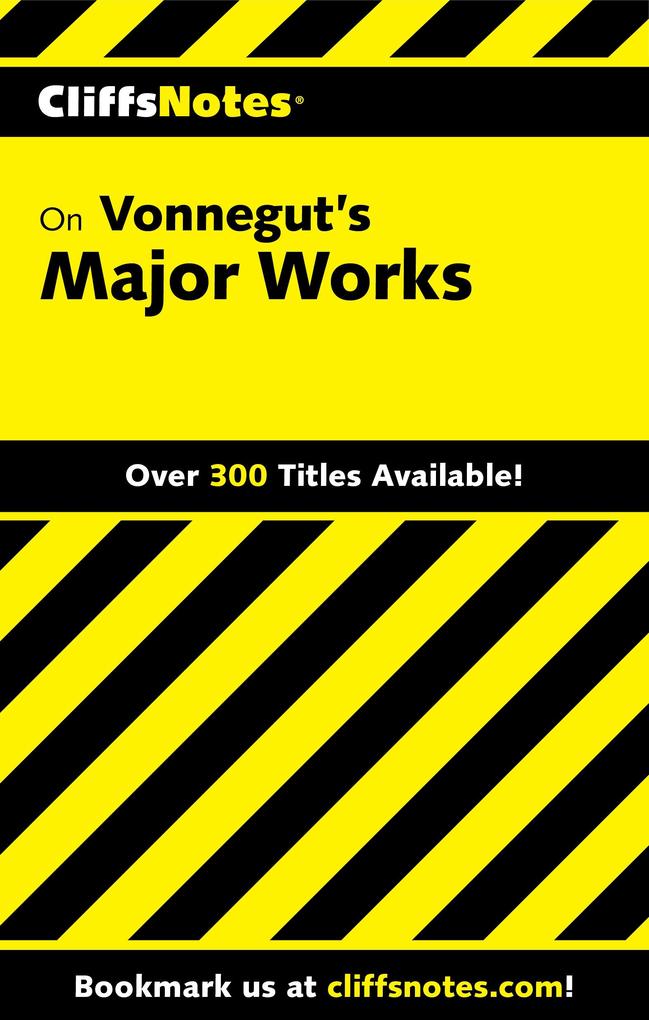 CliffsNotes on Vonnegut's Major Works