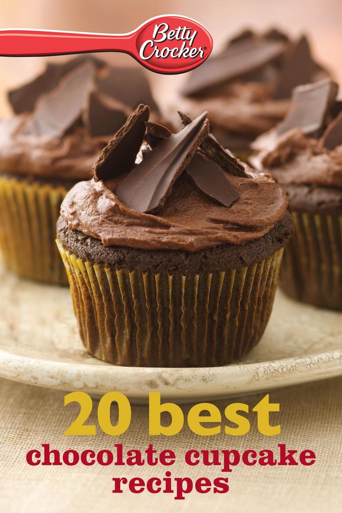 Betty Crocker 20 Best Chocolate Cupcake Recipes