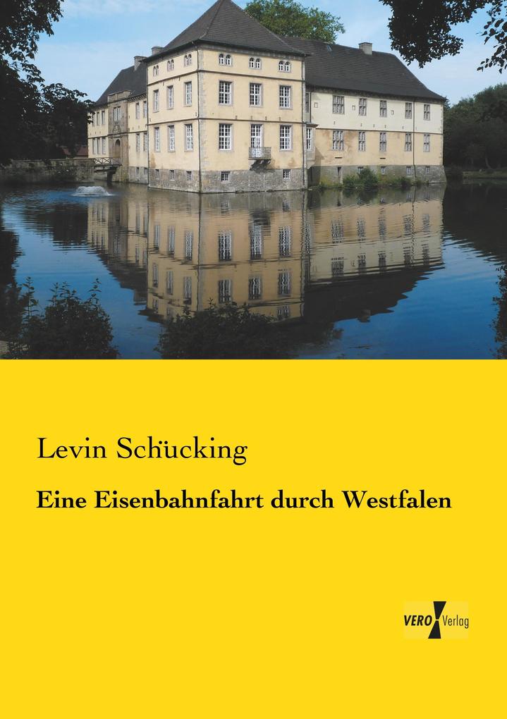 Eine Eisenbahnfahrt durch Westfalen