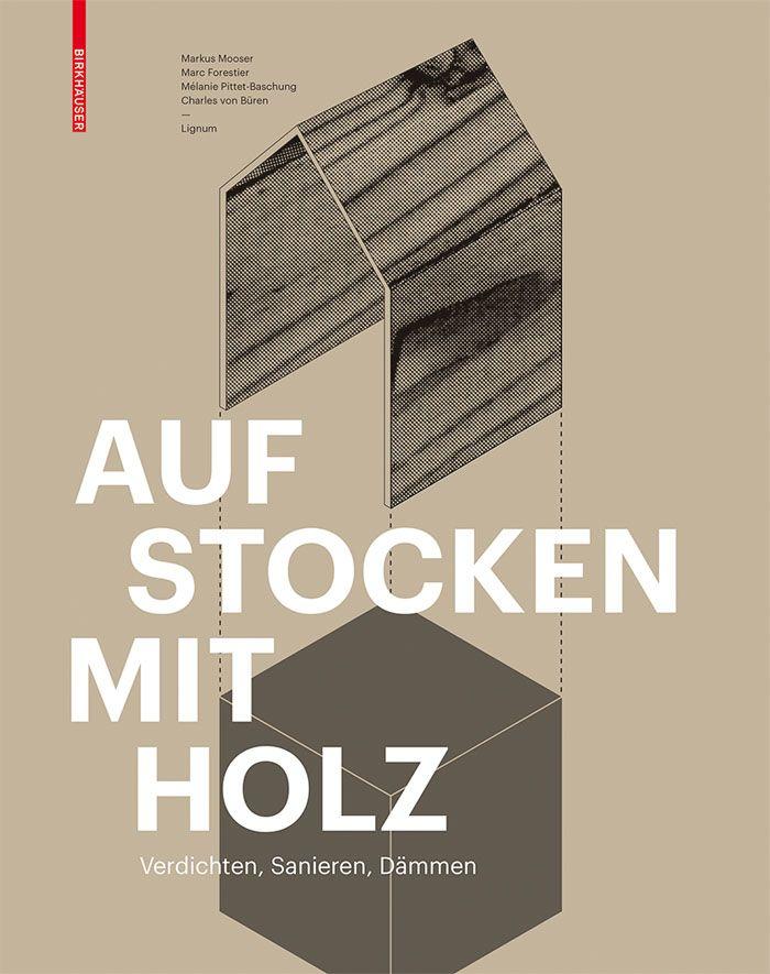 Aufstocken mit Holz