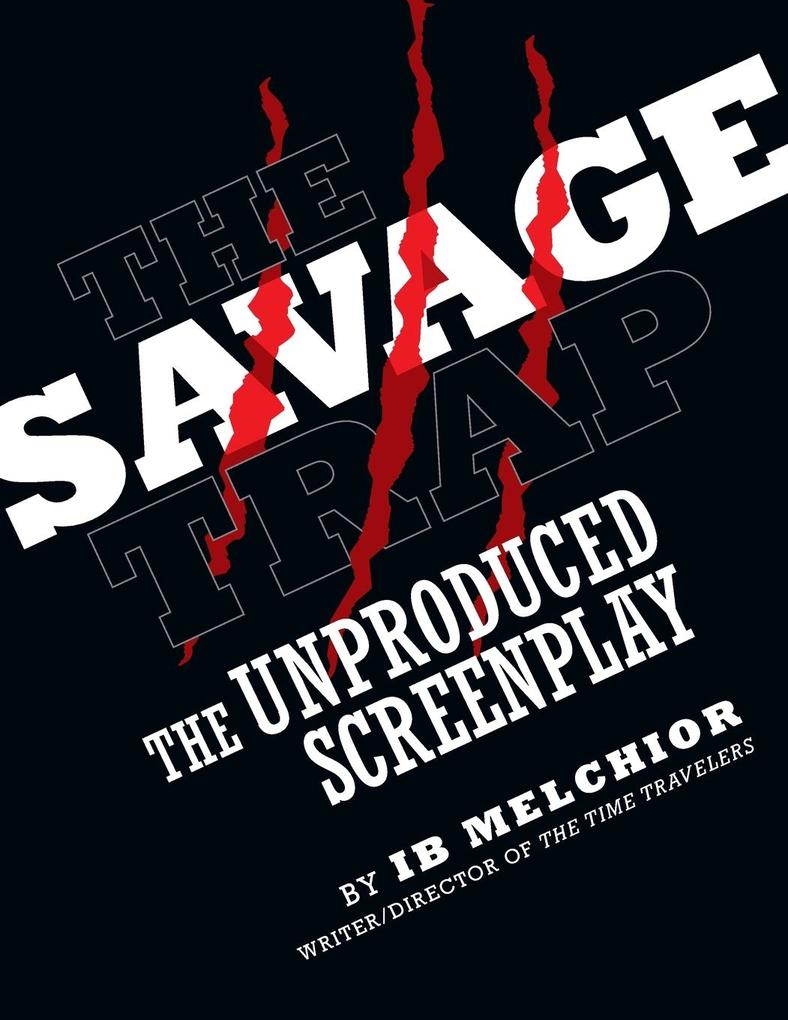 The Savage Trap
