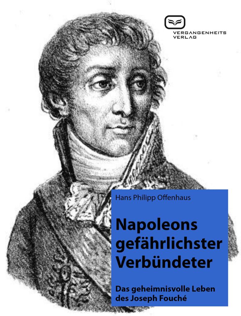 Napoleons gefährlichster Verbündeter