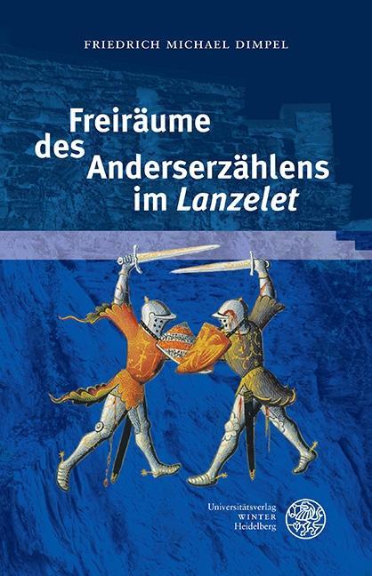 Freiräume des Anderserzählens im Lanzelet'