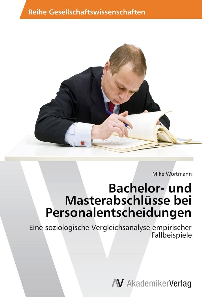Bachelor- und Masterabschlüsse bei Personalentscheidungen