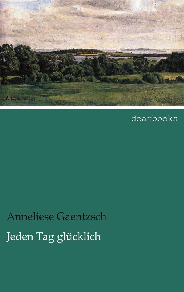 Image of Jeden Tag glücklich