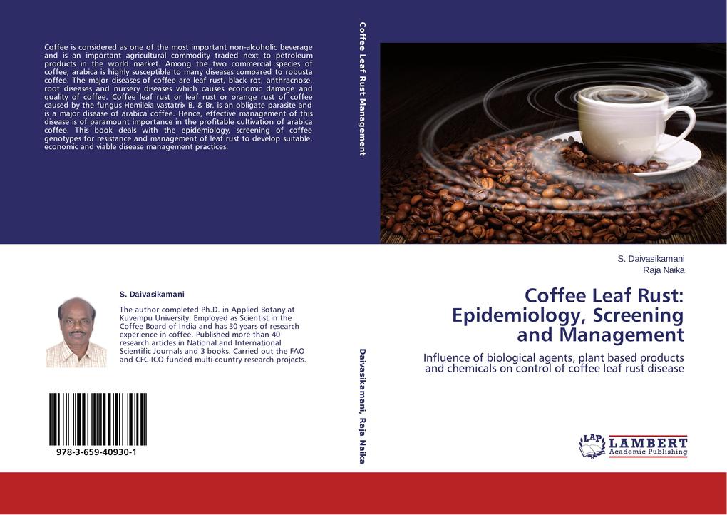 Coffee Leaf Rust: Epidemiology Screening and Management