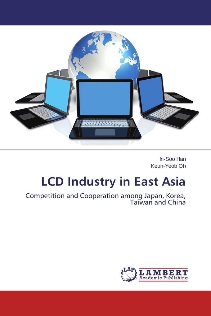 LCD Industry in East Asia