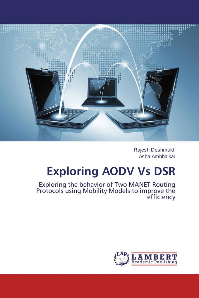 Exploring AODV Vs DSR