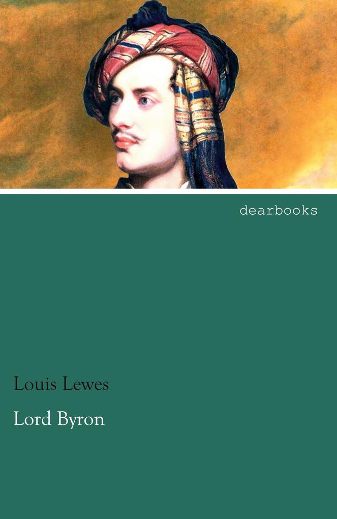 Lord Byron - Louis Lewes