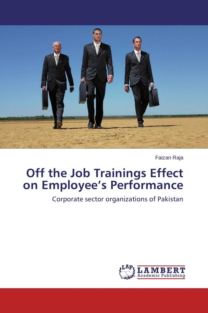 Off the Job Trainings Effect on Employee's Performance