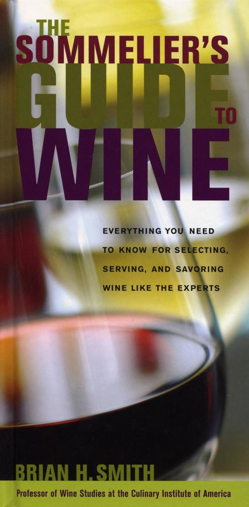 Sommelier‘s Guide to Wine