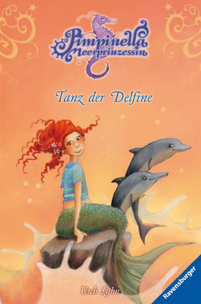 Pimpinella Meerprinzessin 7: Tanz der Delfine - Usch Luhn