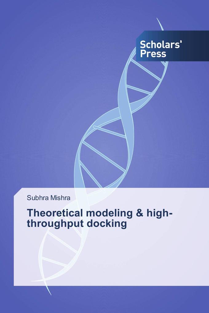 Theoretical modeling & high-throughput docking