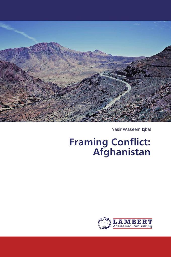 Framing Conflict: Afghanistan